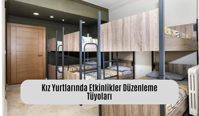 Kız Yurtlarında Etkinlikler Düzenlemek